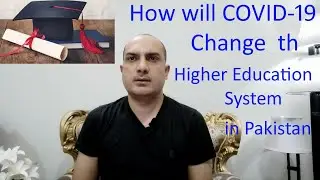 How will COVID-19 Change the Higher Education System of Pakistan|Innovative Solution Group|Urdu