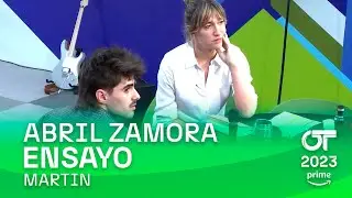 ENSAYO de MARTIN con ABRIL (10 febrero) | OT 2023