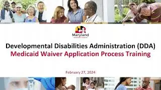 DDA Medicaid Waiver Application Process Training 2-27-24