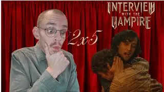 Interview With The Vampire Season 2 Episode 5 Rewatch | These Vampires Are So Human