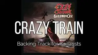 Ozzy Osbourne - Crazy Train (Backing Track for Guitarists, Randy Rhoads)