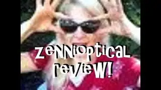 Zennioptical Glasses Arrive ~ Discount Eyeglasses Revealed and Reviewed!