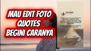 Tutorial Edit Foto Quotes / kata kata 