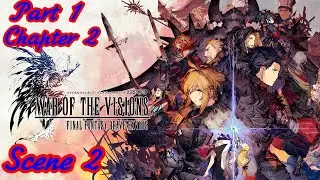War of the Visions: Final Fantasy Brave Exvius Part 1 Chapter 2 (A Stand Against Hourne Scene 2)