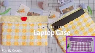 How to Crochet Gingham Laptop Case/Crochet laptop bag
