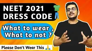 Dress Code For Neet 2021 🔥| List of Prohibited Items | NEET Dress Code | Neet 2021 Latest News Today