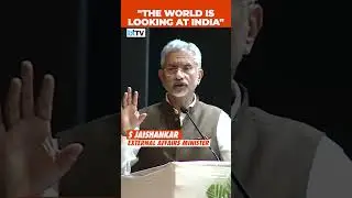 EAM S. Jaishankar Says That The World Looks At India During The Crisis And Gets Motivated