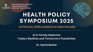 Artificial Intelligence in Family Medicine w/ Dr. David Barber