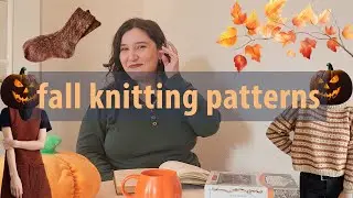 Fall Knitting Plans - Pattern Round Up, Inspiration and Yarn Ideas