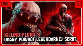 MASAKRYCZNA MASAKRA | KILLING FLOOR 3 GAMEPLAY PL