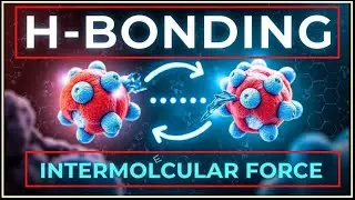 L-11 H- Bonding |  Vander Waal Force | Best Series Ever of Chemical Bonding 😱 || IIT NEET 