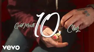 Goldmouth Chaz - Ten