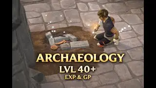 As&iacute; se gana GP y XP r&aacute;pido con Archaeology | RS3