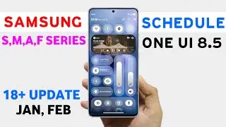 Samsung One Ui 8.5 Update Schedule : 18+ Device, Timeline | S25,S24,A55,A35,S23,S23/S24 Ultra