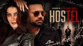 Hostel (Official Video) | Kaur B | Shree Brar | Avvy Sra | Punjabi Song 2026