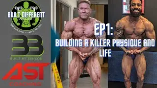 Building a Killer Physique & Life | Built Different Podcast EP 1