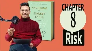 Chapter 8 of Mastering The Market Cycle | Risk vs Reward ka asli sach.