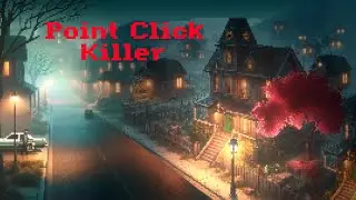 Point Click Killer Act 1 + 2 | Will she get away?