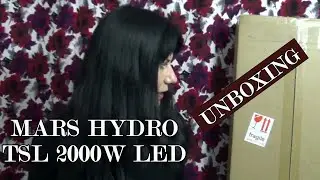 РАСПАКОВКА Mars Hydro TSL 2000W LED