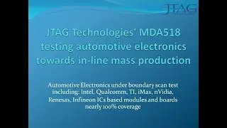JTAG Technologies' MDA518 testing automotive electronics towards in-line mass production
