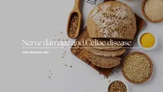 Celiac disease and nerve damage