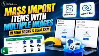Mass import Items with multiple images in Zoho Books and Zoho CRM