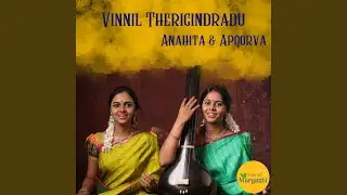 Vinnil Therigindradu Radha Namam (HH Sri Sri Muralidhara Swamiji Madhurageetham) (feat. Anahita...