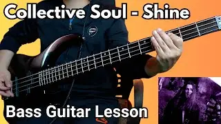 Collective Soul - Shine Bass Guitar Leson | Nepali Bass Guitar Lesson