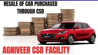 Can We Resale a Car purchased through CSD ? CSD Related Q&A