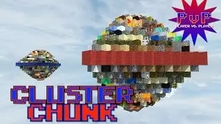 Cluster Chunk Avec TheAzylium [ Map PVP ]