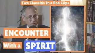 My First Encounter With A Spirit - Two Chassids In A Pod Clips