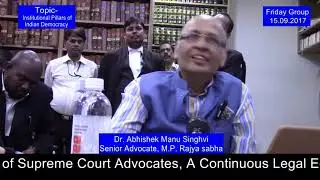 Dr. A.M. Singhvi  (Sr. Advocate) Friday Group