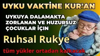 Kalbe Dokunan Kur’an: Gece Boyunca Sizi ve Çocuğunuzu Koruyan Dua