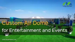 Custom Air Dome for Entertainment and Events