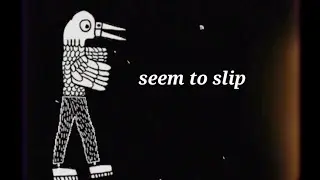 Seem To Slip - Video by Penelope Joy / Music by Jess Locke