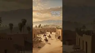 Los Angeles Across The Times 1780 to 2100 #ai #aievolution #aivisionaryevolution #timelapse