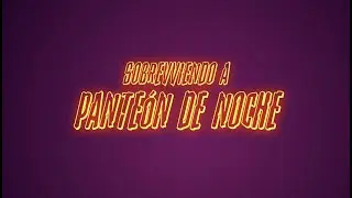 EP 2: SOBREVIVIENDO A PANTEON DE NOCHE ft. Georgie Boy y Veneno| Amelia Waldorf