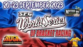 World Series Of Bracket Racing - FTI 60K Friday