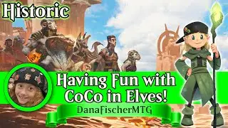 Magic MTG Arena - Historic - Having Fun with CoCo in Elves!