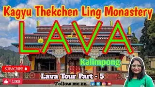 Lava Monastery Kalimpong | I ❤️ Lava | Lava Tour Part - 5