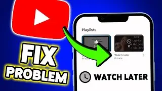 How To Fix Watch Later Playlist Not Showing On YouTube In iPhone 2024 | Solve Watch Later Missing