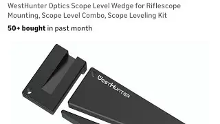 WestHunter Optics Scope Level Wedge for Riflescope Mounting Review.