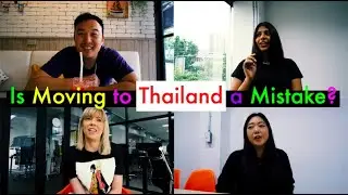 Is Moving to Thailand a Mistake?
