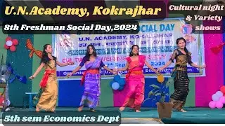 5th sem economics dept. #unacademy #kokrajhar #freshers #unak
