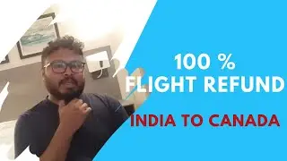 How I Got a Full Refund on My Flight Amidst India-Canada Tensions