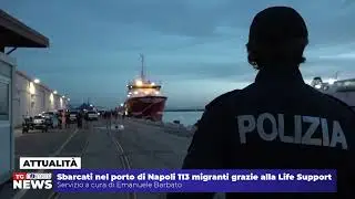 Sbarcati nel porto di Napoli 113 migranti grazie alla Life Support