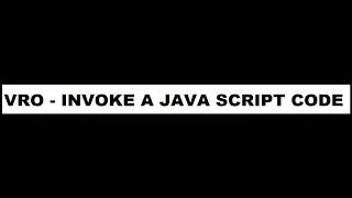 VRA8 - VRO - Invoke a Javascript Code in VRO#StepbystepPracticals