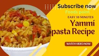 Yammi pasta Recipe//Foods point