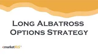 Long Albatross Options Strategy