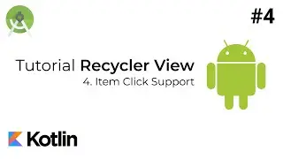 Tutorial Recycler View Pada Android dengan Kotlin - 4. Item Click Support
